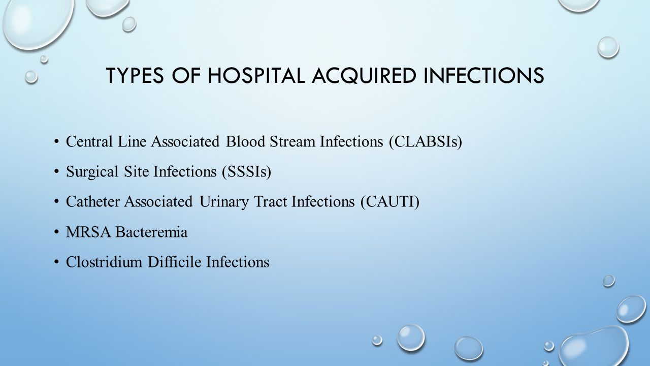Healthcare-Acquired Infections (HAIs)